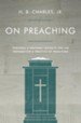 On Preaching: Practical Advice for Effective Preaching / New edition - eBook