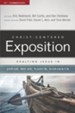 Christ-Centered Exposition Commentary: Exalting Jesus in Jonah, Micah, Nahum, Habakkuk