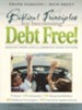 Biblical Principles for Becoming Debt Free! Rescue Your Gaining and Enjoying Financial Freedom
