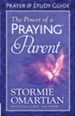 Power of a Praying Parent Prayer and Study Guide, The - eBook