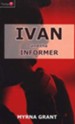 Ivan and the Informer