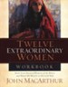 Twelve Extraordinary Women Workbook