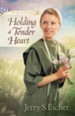 Holding a Tender Heart - eBook