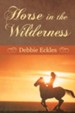 Horse in the Wilderness - eBook
