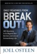 Daily Readings from Break Out!: 365 Devotions to Go Beyond Your Barriers and Live an Extraordinary Life - eBook