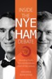 Inside the Nye-Ham Debate: Revealing Truths from the Worldview Clash of the Century