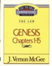 Genesis Chapters 1-15: Thru the Bible Commentary Series