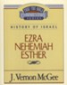 Ezra, Nehemiah, Esther: Thru the Bible Commentary Series