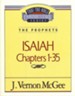 Isaiah Chapters 1-35: Thru the Bible Commentary Series