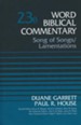 Song of Songs & Lamentations: Word Biblical Commentary, Volume 23B (Revised Edition) [WBC]