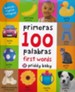 First 100 Words Bilingual Spanish/English, Small Padded Edition