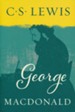 George MacDonald: An Anthology - 365 Readings