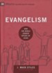 Evangelism: How the Whole Church Speaks of Jesus