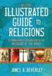 Nelson's Illustrated Guide to Religions: A Comprehensive Introduction to the Religions of the World - eBook
