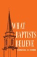 What Baptists Believe