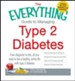 The Everything Guide to Managing Type 2 Diabetes