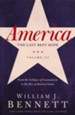 America: The Last Best Hope, Volume 3--From the Collapse of Communism to the Rise of Radical Islam