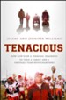 Tenacious: How God Used a Terminal Diagnosis to Turn a Family and a Football Team Into Champions