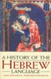 A History of the Hebrew Language