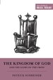 The Kingdom of God and the Glory of the Cross