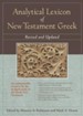 Analytical Lexicon of New Testament Greek, Revised and Updated