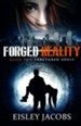 Forged Reality #2