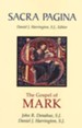 The Gospel of Mark: Sacra Pagina [SP] (Hardcover)