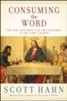 Consuming the Word: The New Testament and the Eucharist in the Early Church