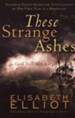 These Strange Ashes: Is God Still in Charge?