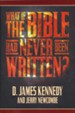 What if the Bible Had Never Been Written? - eBook