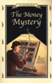 The Money Mystery: An Uncle Eric Book, 3rd Edition