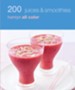 200 Juices & Smoothies: Hamlyn All Colour Cookbook / Digital original - eBook