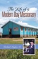 The Life of a Modern Day Missionary - eBook