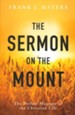 The Sermon on the Mount: The Perfect Measure of the Christian Life - eBook