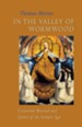 In the Valley of WormwoodCistercian Blessed and Saints of the Golden Age: Cistercian Blessed and Saints of the Golden Age - eBook