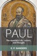 Paul: The Apostle's Life, Letters, and Thought