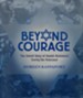 Beyond Courage: The Untold Story of Jewish Resistance During the Holocaust