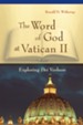 The Word of God at Vatican II: Exploring Dei Verbum