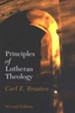 Principles of Lutheran Theology Second Edition