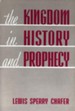 The Kingdom in History and Prophecy / New edition - eBook