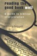 Reading the Good Book Well: A Guide to Biblical Interpretation