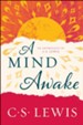 A Mind Awake: An Anthology of C. S. Lewis