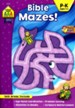 Bible Mazes! Ages 4-6