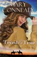 Tried and True, Wild at Heart Series #1- eBook