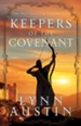 Keepers of the Covenant, The Restoration Chronicles Series #2  - eBook