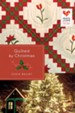 Quilted by Christmas: Quilts of Love Series - eBook