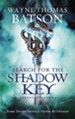 Search for the Shadow Key - eBook