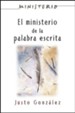 El ministerio de la palabra escrita (The Ministry of the Written Word)