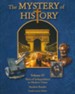 The Mystery of History Volume 4: Wars of Independence to Modern Times