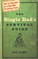 The Single Dad's Survival Guide